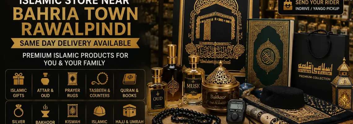 Islamic Store Near Bahria Town Rawalpindi – Same Day Delivery Available